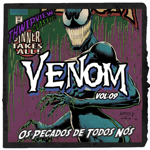 Thwip View Classic 447 - Venom Vol.09: Os Pecados de Todos Nós